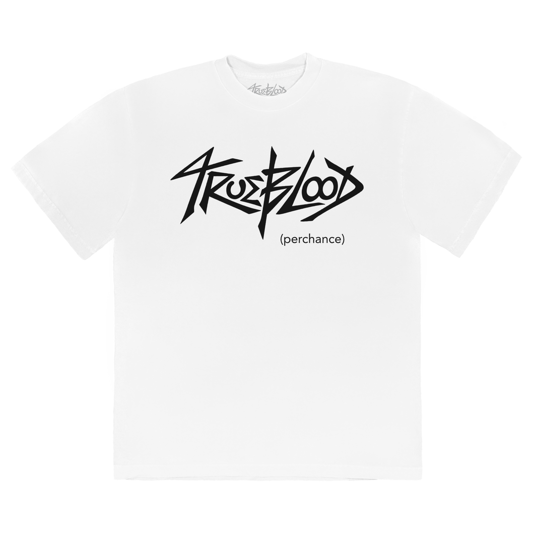 TRUEBLOOD (PERCHANCE) TEE